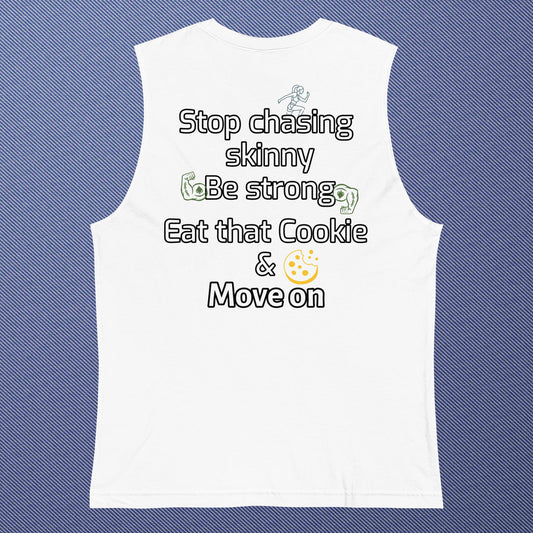 Sisu Fitness "Stop Chasing Skinny" Unisex Muscle Tank